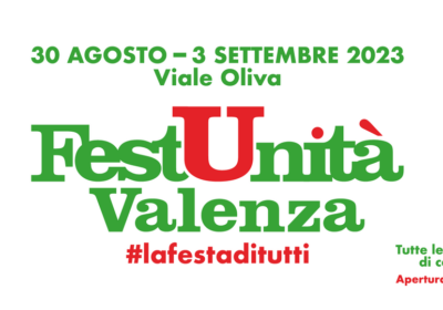 Torna FestUnità a Valenza dal 30 agosto al 3 settembre – AGGIORNAMENTO