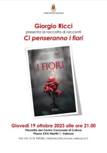 Giorgio Ricci presenta ‘Ci penseranno i fiori’ al Centro Comunale di Cultura