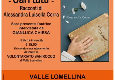 Valle Lomellina, ‘Cari tutti’ i racconti di Alessandra Luisella Cerra
