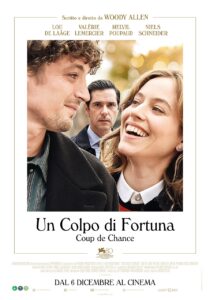 Al cinema per voi 6: ‘Un colpo di fortuna’, provaci ancora Woody