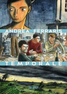 In libreria per voi: ‘Temporale’ frammenti di vita nelle tavole di Andrea Ferrari