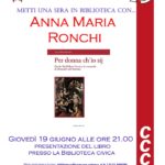 Metti una sera in Biblioteca con … Anna Maria Ronchi