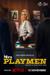 AL CINEMA PER VOI. “MRS PLAYMEN” di Riccardo Donna