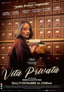 AL CINEMA PER VOI. “VITA PRIVATA” di Rebecca Zlotowski