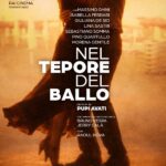 AL CINEMA PER VOI. “NEL TEPORE DEL BALLO”: il secondo tempo di una vita.