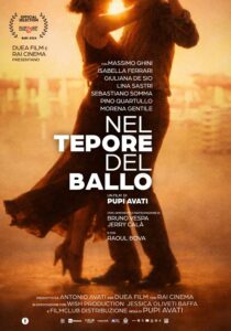 AL CINEMA PER VOI. “NEL TEPORE DEL BALLO”: il secondo tempo di una vita.