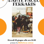 Metti una sera in Biblioteca con … Dante Paolo Ferraris