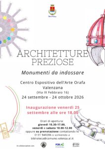 Architetture preziose sino al 24 ottobre