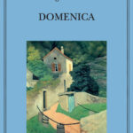 IN LIBRERIA PER VOI. “DOMENICA” di George Simenon